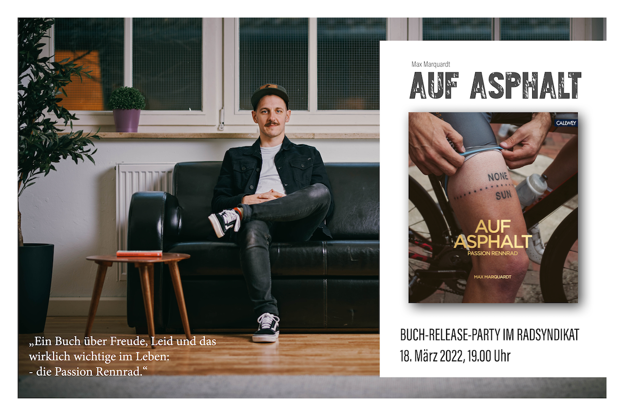 "Auf Asphalt" von Max Marquardt. Buch-Release-Party im RADsyndikat am 18.03.2022 um 19:00